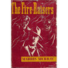 Bookdealers:The Fire-Raisers | Marris Murray