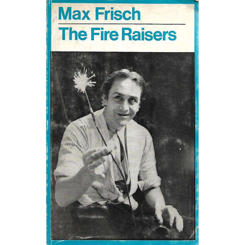 The Fire Raisers | Max Frisch