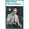 Bookdealers:The Fire Raisers | Max Frisch