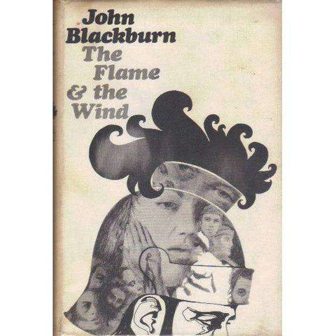 The Flame & the Wind (First Edition 1967) | John Blackburn
