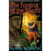 Bookdealers:The Forging of the Sword (Inscribed by Author) | Mark Robson