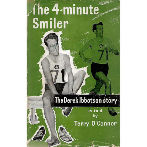 The Four Minute Smiler: The Derek Ibbotson Story | Terry O'Connor
