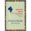 Bookdealers:The Future of Marriage (Grace & Truth, Vol. 23, No. 1, April 2006) | Charles P. Ryan (Ed.)