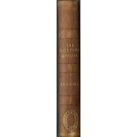 The Golfing Annual 1892 - 93, (Volume 6) First Edition | Editor: David Scott Duncan