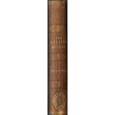 The Golfing Annual 1892 - 93, (Volume 6) First Edition | Editor: David Scott Duncan