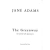 Bookdealers:The Greenway (Uncorrected Proof Copy, Signed by Author) | Jane Adams