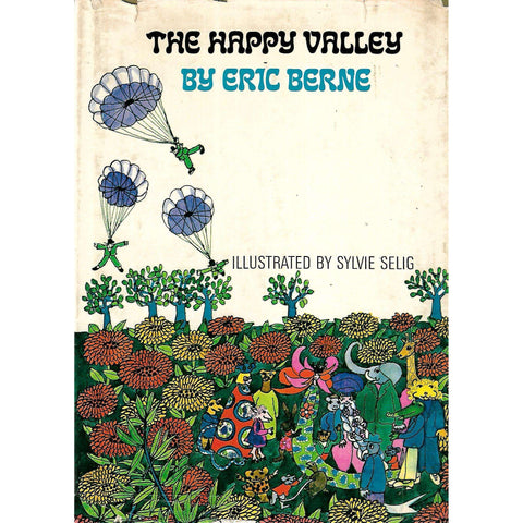 The Happy Valley | Eric Berne
