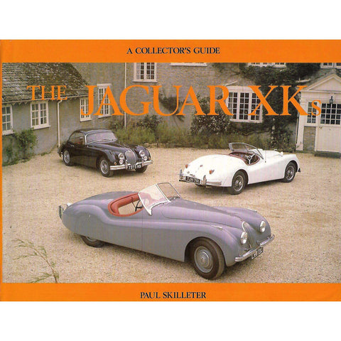 The Jaguar XKs: A Collector's Guide | Paul Skilleter