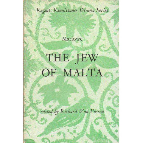 The Jew of Malta | Edited by Richard Van Fossen