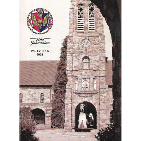 The Johannian: The Magazine of St. John's College, Johannesburg (Vol. XV, No. 5, 2002)