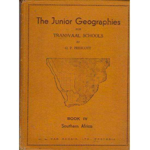 The Junior Geographies for Transvaal Schools (Published 1938) | G.P. Prescott