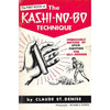Bookdealers:The Kashi-No-Bo Technique: Unbeatable Method of Stick Fighting for Self-Defense | Claude St. Denise