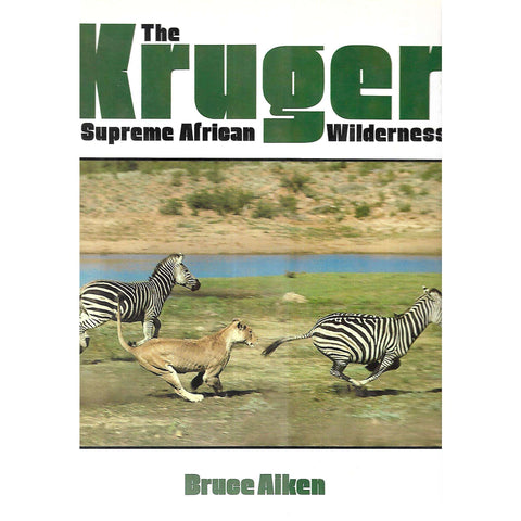 The Kruger: A Supreme African Wilderness | Bruce Aiken