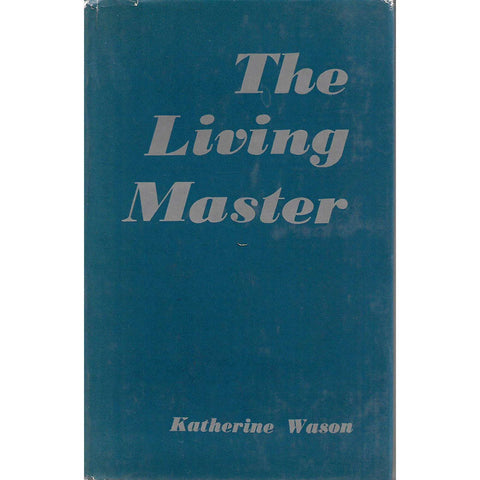 The Living Master | Katherine Wason