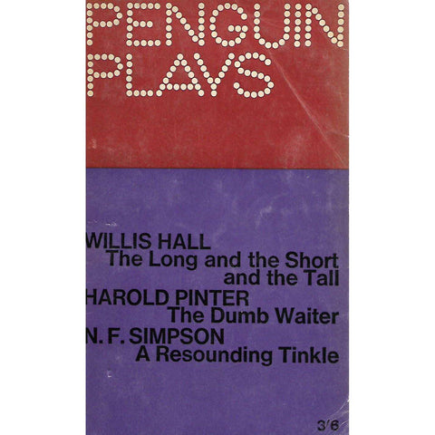 The Long and the Short and the Tall, The Dumb Waiter, A Resounding Tinkle | Willis Hall, Harold Pinter and N. F. Simpson