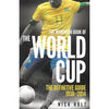 Bookdealers:The Mammoth Book of the World Cup: The Definitive Guide, 1930-2014 | Nick Holt