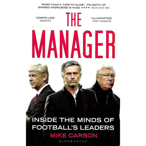 The Manager: Inside the Minds of Football's Leaders | Mike Carson