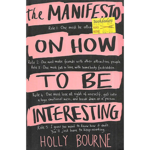 The Manifesto on How to Be More Interesting | Holly Bourne