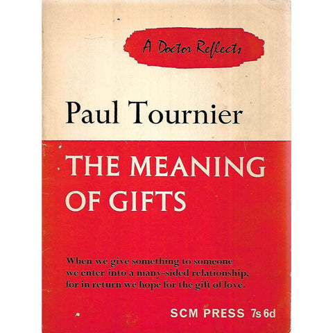 The Meaning of Gifts | Paul Tournier