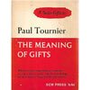 Bookdealers:The Meaning of Gifts | Paul Tournier