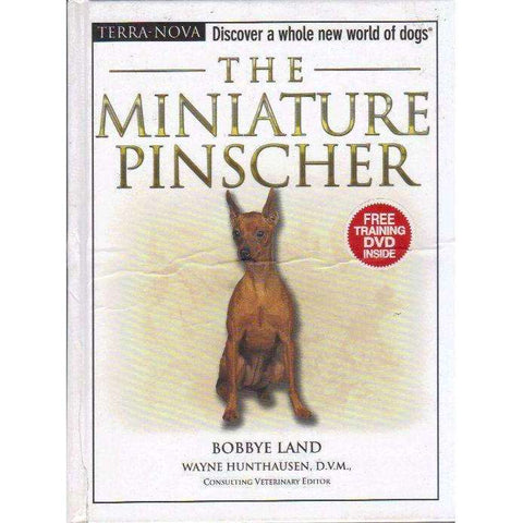 The Miniature Pinscher (Terra Nova Series) | Bobbye Land