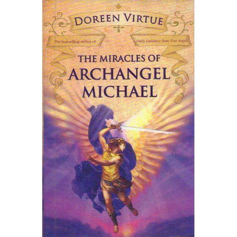 The Miracles of Archangel Michael | Doreen Virtue
