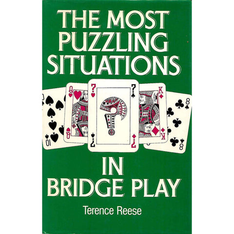 The Most Puzzling Situations in Bridge Play | Terence Reese