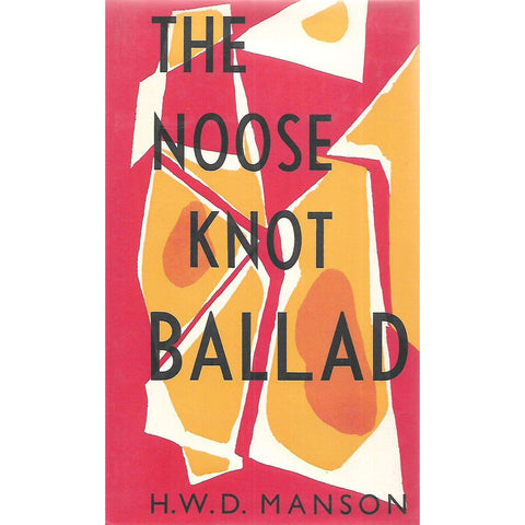The Noose Knot Ballad | H. W. D. Manson