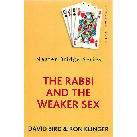 The Rabbi and the Weaker Sex (Master Bridge Series) | David Bird & Ron Klinger