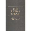 Bookdealers:The Rabbis Speak: A Quarter Century of Sermons for the High Holy Days from the New York Board of Rabbis | Rabbi Saul I. Teplitz (Ed.)