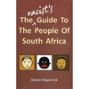 Bookdealers:The Racist's Guide to the People of South Africa (Signed by Author) | Simon Kilpatrick