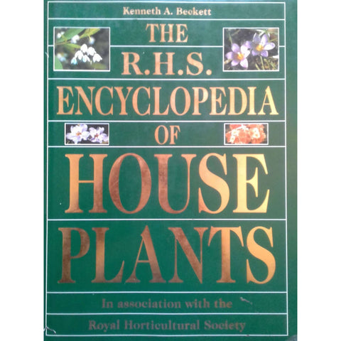 The R.H.S. Encyclopedia of House Plants | Kenneth A. Beckett