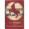 Bookdealers:The River Breaks Up (First Edition 1938) | I. J. Singer