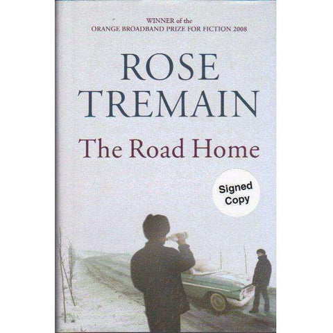 The Road Home (Signed by the Author) | Rose Tremain