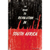 Bookdealers:The Road to Revolution in South Africa | Karrim Essack