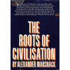 Bookdealers:The Roots of Civilisation | Alexander Marshack