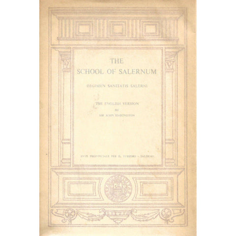 The School of Salernum (Regimen Sanitatis Salerni): The English Version | Sir John Harington