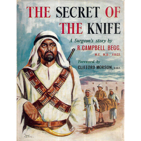 The Secret of the Knife (Signed by Author) | R. Campbell Begg