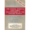 Bookdealers:The Sexual, Marital and Family Relationships of the English Woman | Dr. Eustace Chesser, et al.