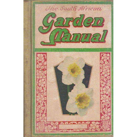 The South African Garden Manual | Unknown