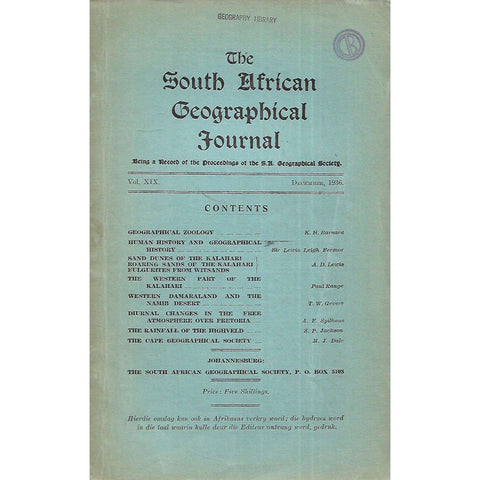 The South African Geographical Journal (Vol. XIX, December, 1936)