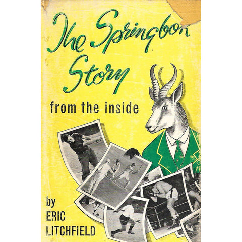 The Springbok Story From the Inside | Eric Litchfield