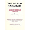 Bookdealers:The Talmud Unmasked : The Secret Rabbinical Teachings Concerning Christians | Rev. I. B. Pranaitis
