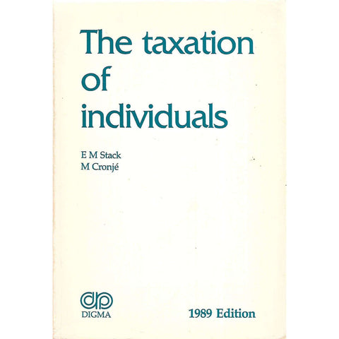 The Taxation of Individuals | E. M. Stack & M. Cronje