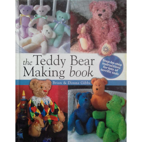 The Teddy Bear Making Book | Brian & Donna Gibbs