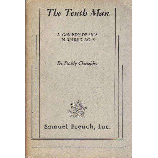 Bookdealers:The Tenth Man: A Comedy-Drama in Three Acts | Paddy Chayefsky