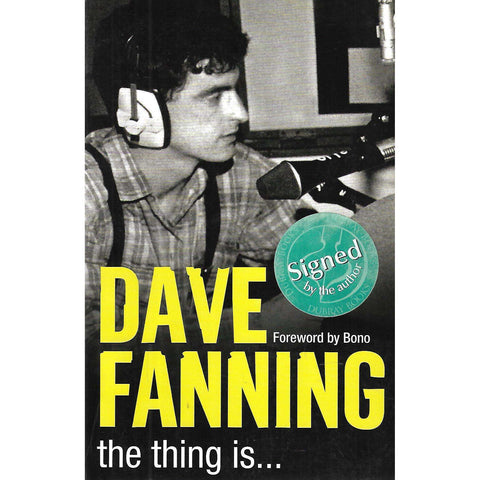 The Thing Is... (Signed by Author) | Dave Fanning