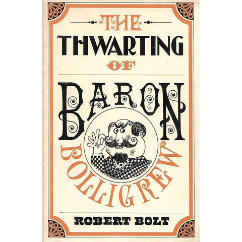 The Thwarting of Baron Bolligrew | Robert Bolt