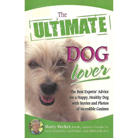 The Ultimate Dog Lover | Marty Becker