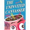 Bookdealers:The Uninvited Canvasser | Heidi Bernstein